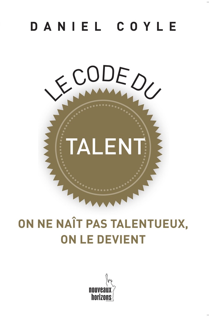 Le Code du talent - Coyle, Daniel NH/Alisio 2020