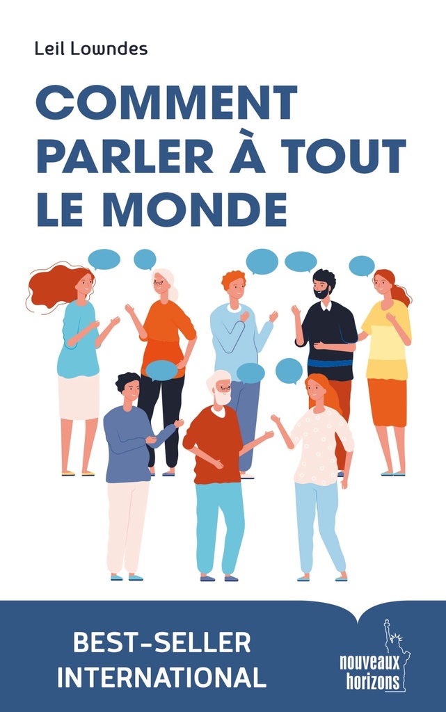 Comment parler à tout le monde - Lowndes, Leil NH/Leduc 2021