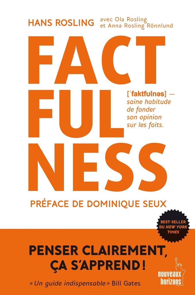 Factfulness - Rosling, Hans / Rosling Rönnlund, Anna / Rosling, Ola NH/Flammarion 2022