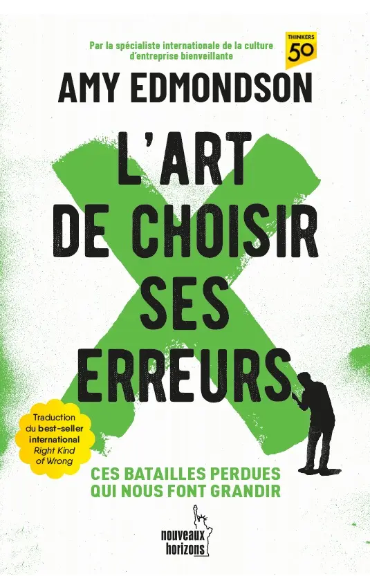 L'Art de choisir ses erreurs - Edmondson, Amy NH/Pearson France 2024