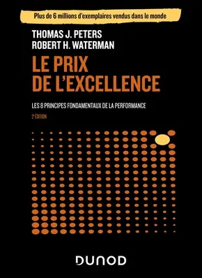 Le Prix de l'excellence - 2e édition - Peters, Thomas / Waterman, Robert H. NH/Dunod 2025