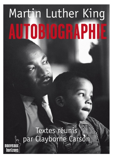 [9782357452671] Martin Luther King, Autobiographie - Carson, Clayborne Bayard Editions / NH 2015