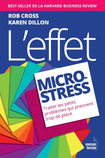 [9782357458260] L'effet micro-stress - Cross, Rob / Dillon, Karen Pearson France 2024