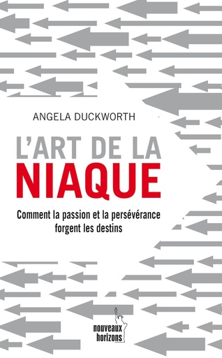 [9782357453715] L'Art de la niaque - Duckworth, Angela NH/Lattès 2017