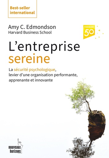 [9782357456907] L'entreprise sereine - Edmondson, Amy NH/Pearson France 2022