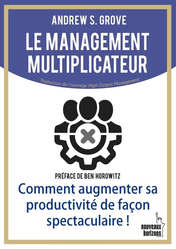 [9782357458154] Le management multiplicateur - Grove, Andrew S. NH/Valor Editions 2024