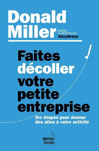[9782357457881] Faites décoller votre petite entreprise - Miller, Donald NH/Pearson France 2024