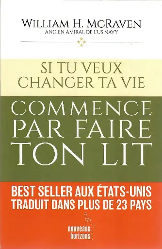 [9782357458055] Si tu veux changer ta vie... commence par faire ton lit - McRaven, William NH/Dunod 2024