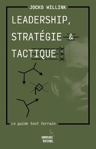 [9782357458970] Leadership, Stratégie et Tactique - Willink, Jocko NH/Alisio 2025